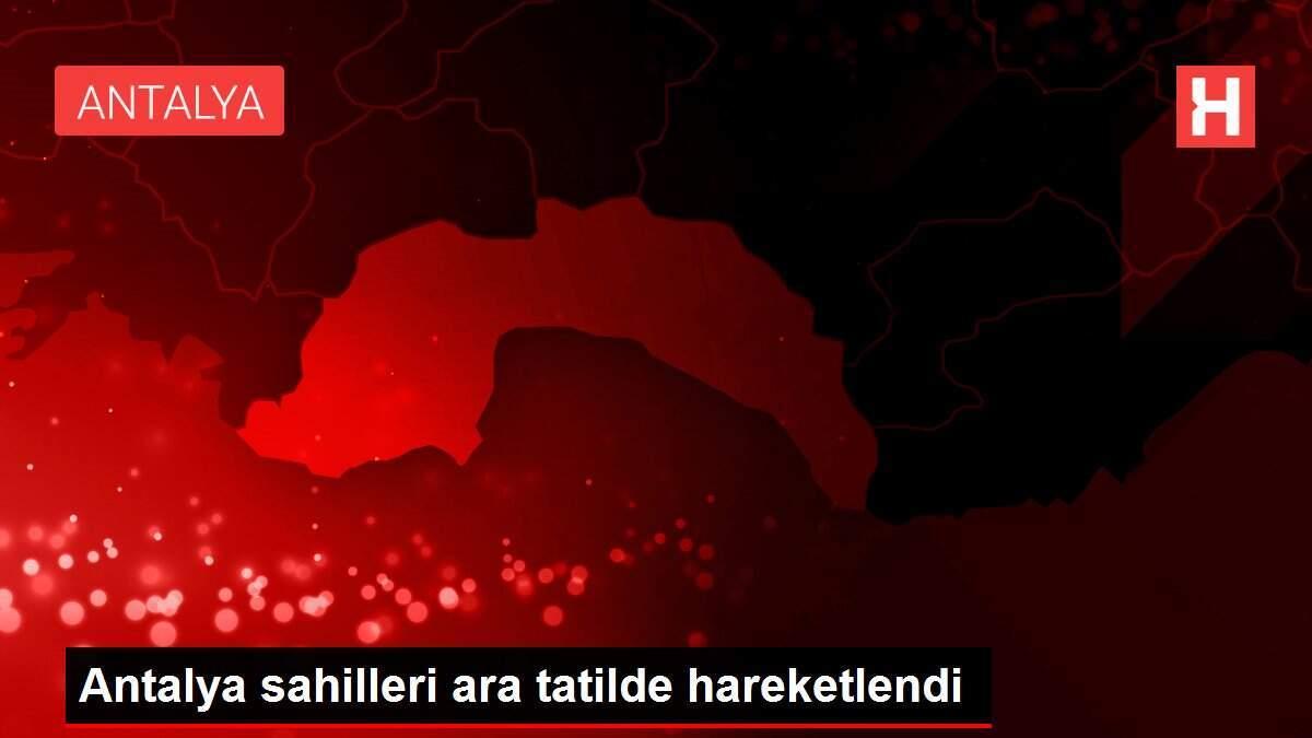 Antalya sahilleri ara tatilde hareketlendi