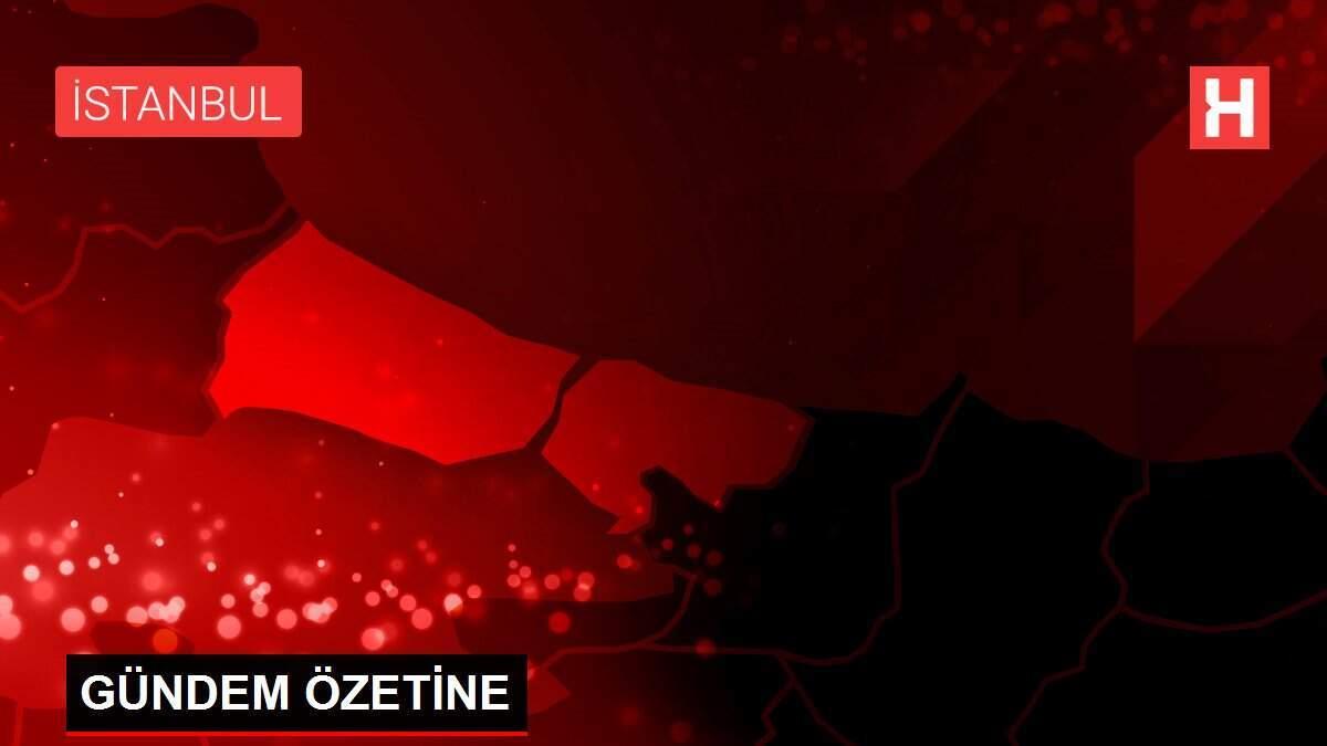GÜNDEM ÖZETİNE