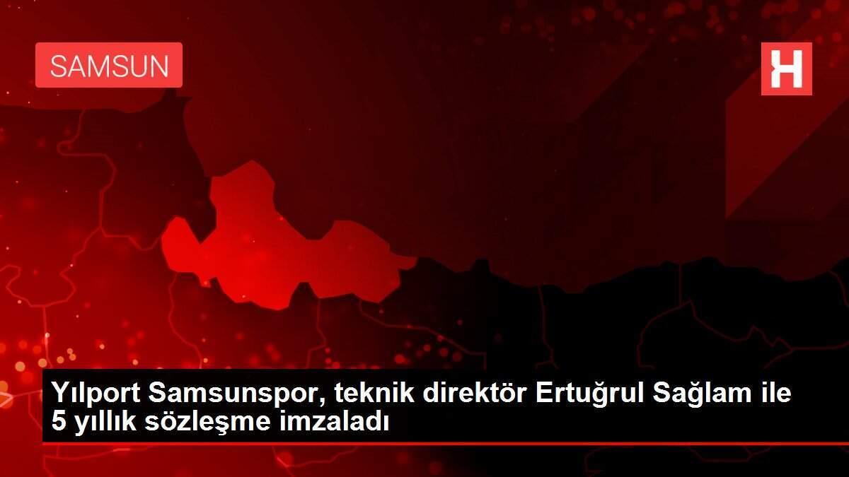 Yılport Samsunspor, teknik direktör Ertuğrul Sağlam ile 5 yıllık sözleşme imzaladı Yılport Samsunspor, teknik direktör Ertuğrul Sağlam ile 5 yıllık sözleşme imzaladı