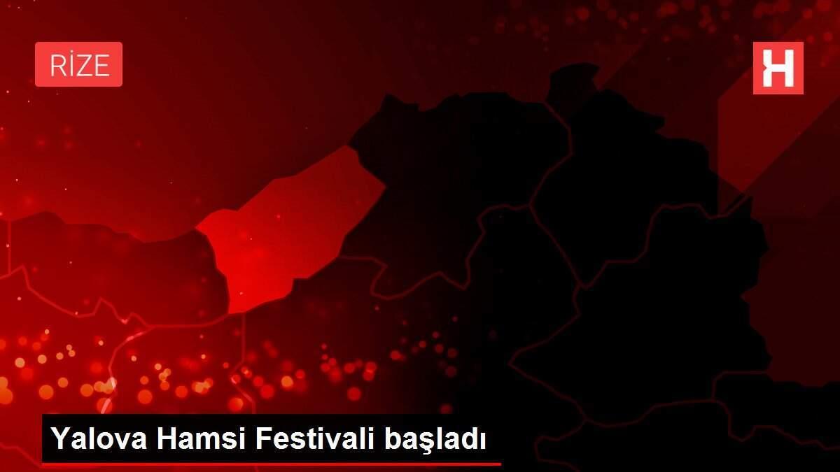 Yalova Hamsi Festivali başladı