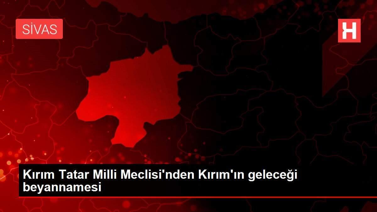 Kırım Tatar Milli Meclisi'nden Kırım'ın geleceği beyannamesi