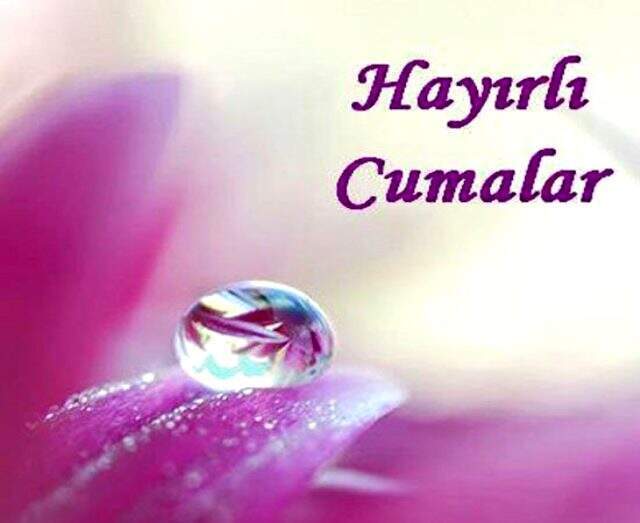 En güzel Cuma mesajları ve Cuma mesajları resimli! Anlamlı Cuma mesajları, resimli Cuma mesajları ve Cuma akşamı mesajları ve Cuma mesajları 2019