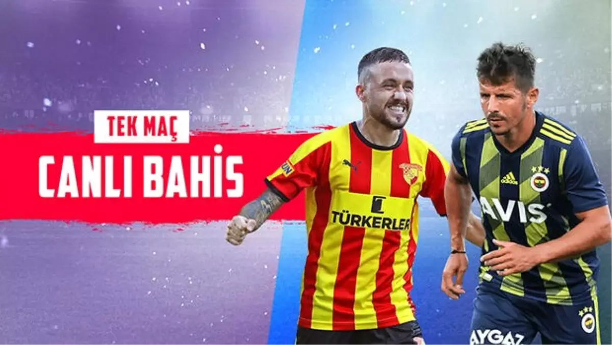 Fenerbahçe, İzmir'de Göztepe'ye konuk oluyor! iddaa'da öne çıkan...