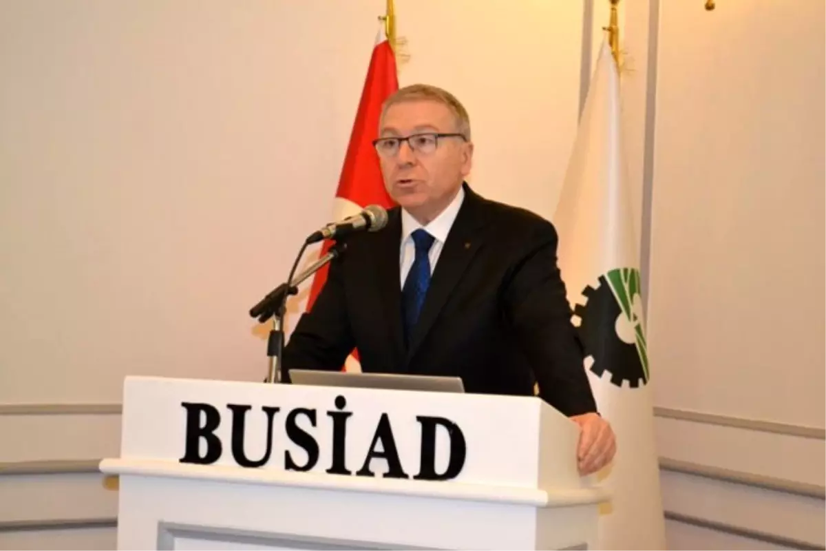 BUSİAD Başkanı büyümeyi değerlendirdi