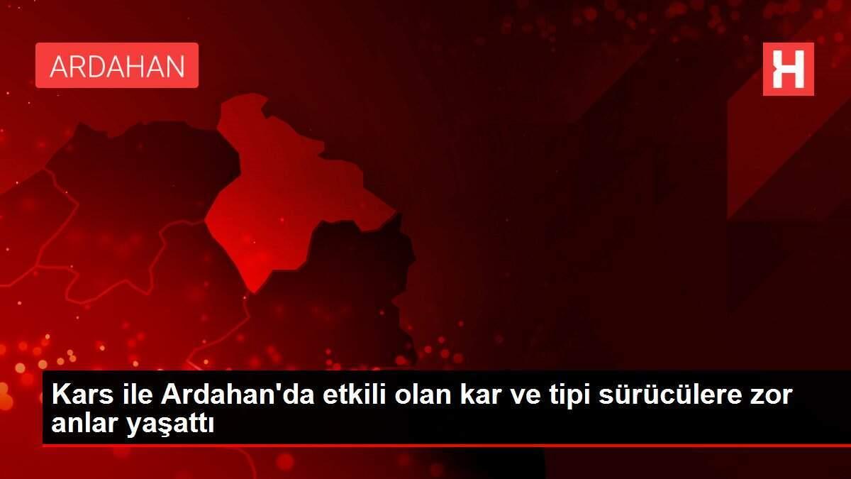 Kars ile Ardahan'da etkili olan kar ve tipi sürücülere zor anlar yaşattı Kars ile Ardahan'da etkili olan kar ve tipi sürücülere zor anlar yaşattı
