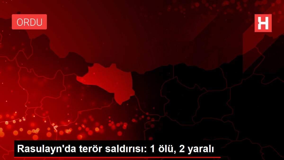 Rasulayn'da terör saldırısı: 1 ölü, 2 yaralı