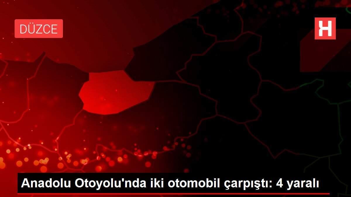 Anadolu Otoyolu'nda iki otomobil çarpıştı: 4 yaralı