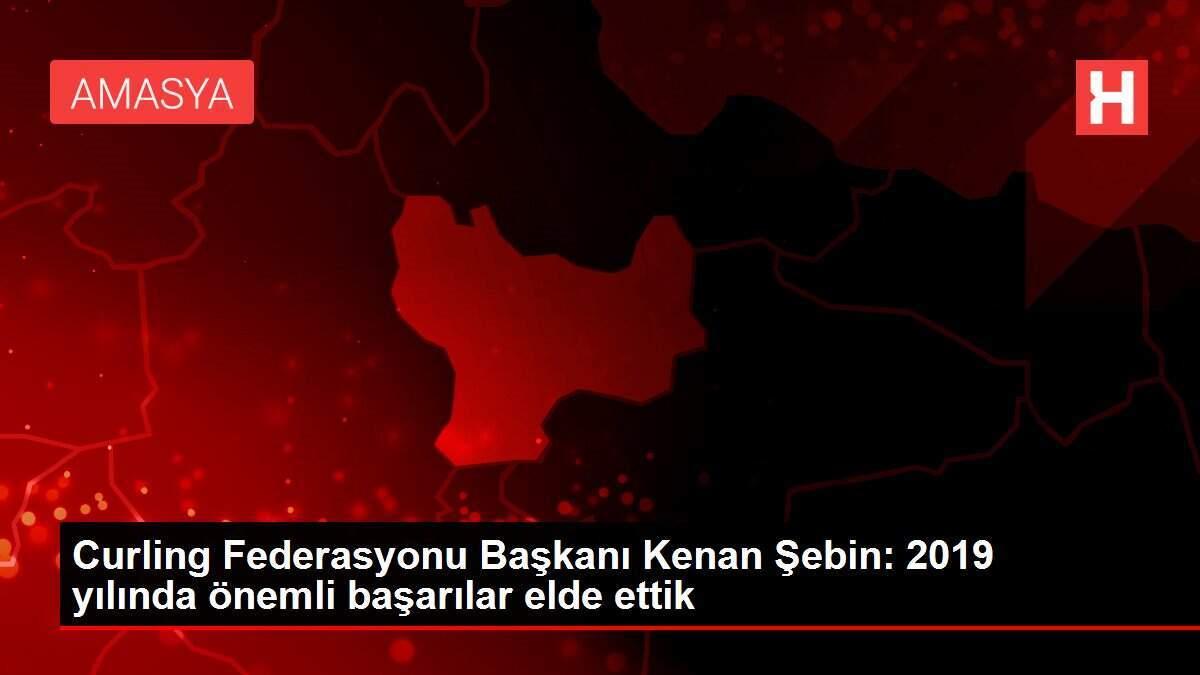 Curling Federasyonu Başkanı Kenan Şebin: 2019 yılında önemli başarılar elde ettik
