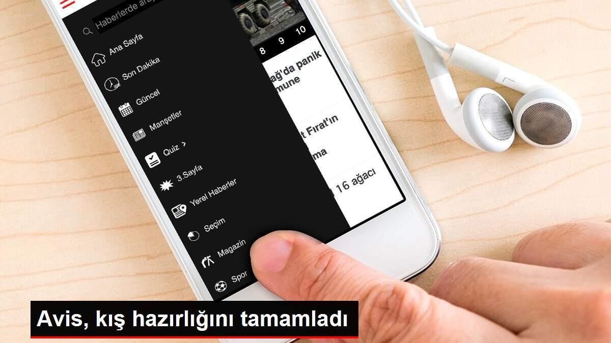 Avis, kış hazırlığını tamamladı