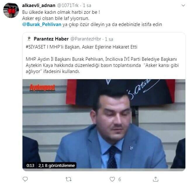 MHP Aydın İl Başkanı Burak Pehlivan'ın 'Asker karısı gibi ağlıyor' sözlerine tepki yağdı
