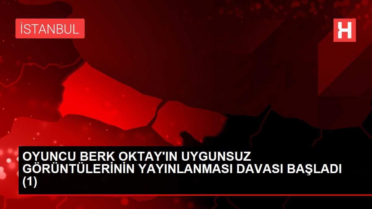 OYUNCU BERK OKTAY'IN UYGUNSUZ GÖRÜNTÜLERİNİN YAYINLANMASI DAVASI BAŞLADI (1) OYUNCU BERK OKTAY'IN UYGUNSUZ GÖRÜNTÜLERİNİN YAYINLANMASI DAVASI BAŞLADI (1)
