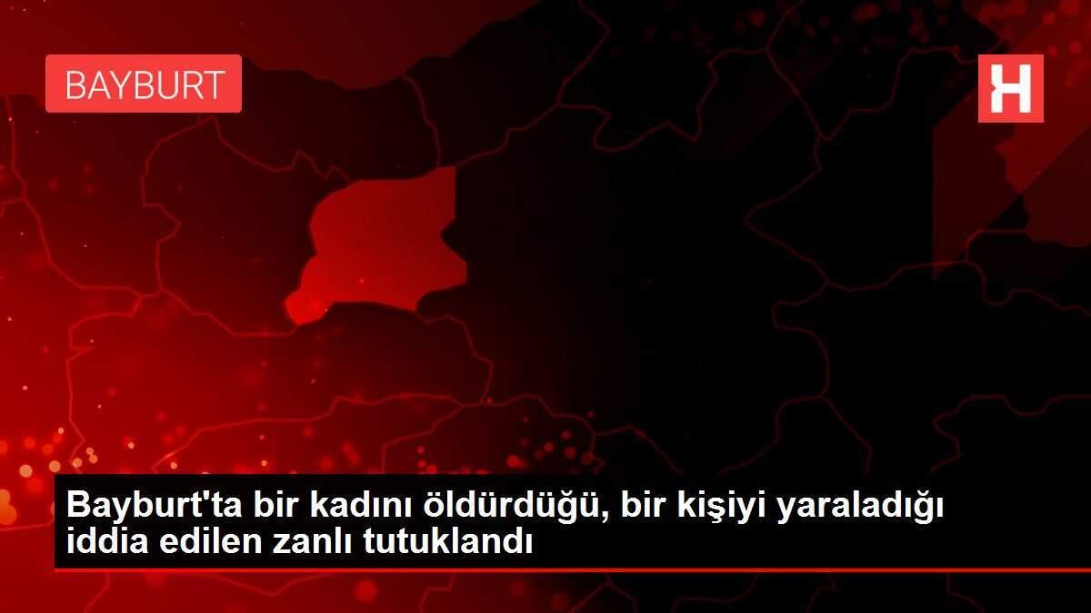 Bayburt'ta bir kadını öldürdüğü, bir kişiyi yaraladığı iddia edilen zanlı tutuklandı Bayburt'ta bir kadını öldürdüğü, bir kişiyi yaraladığı iddia edilen zanlı tutuklandı