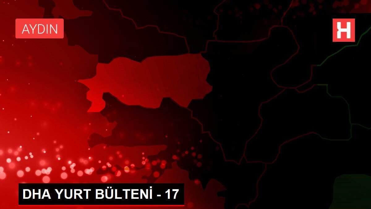 DHA YURT BÜLTENİ - 17 DHA YURT BÜLTENİ - 17