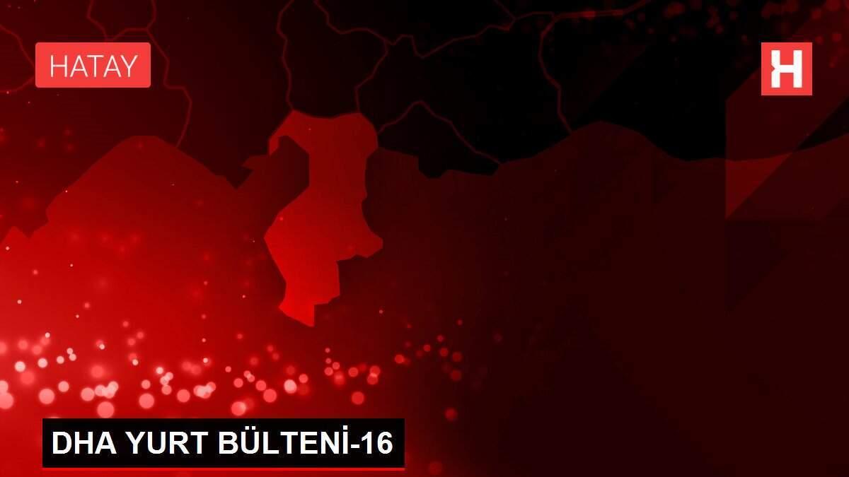 DHA YURT BÜLTENİ-16 DHA YURT BÜLTENİ-16