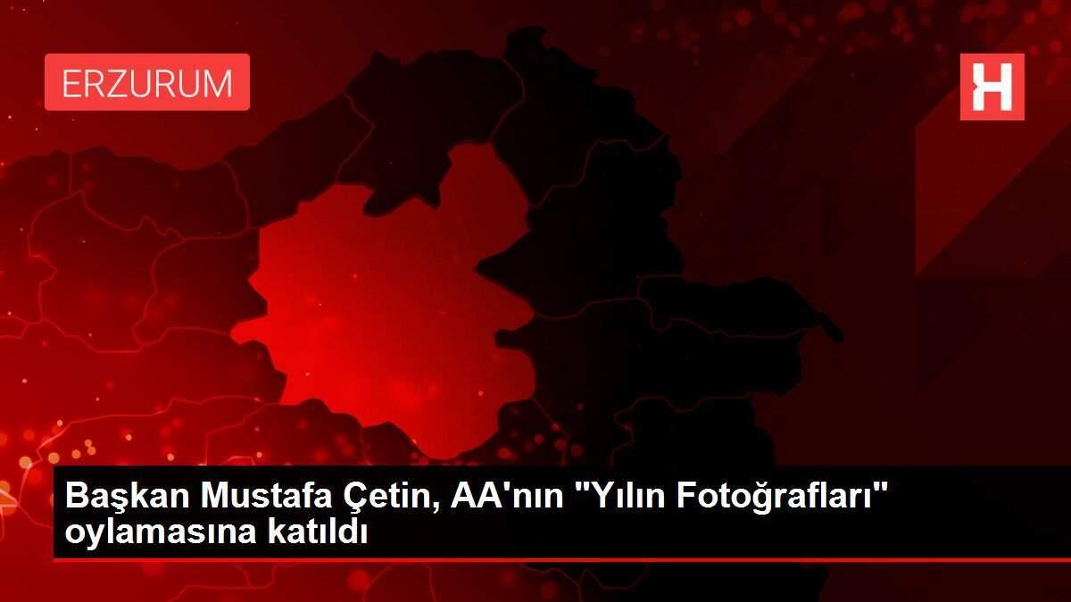 Başkan Mustafa Çetin, AA'nın Başkan Mustafa Çetin, AA'nın