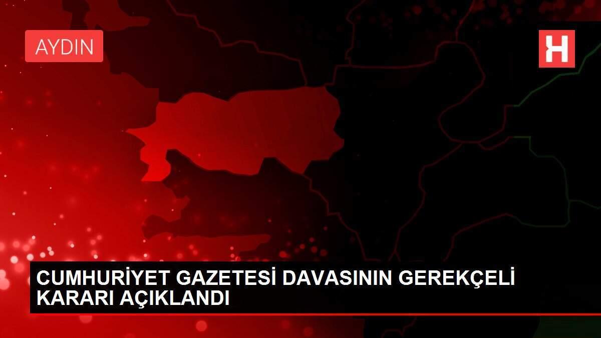CUMHURİYET GAZETESİ DAVASININ GEREKÇELİ KARARI AÇIKLANDI CUMHURİYET GAZETESİ DAVASININ GEREKÇELİ KARARI AÇIKLANDI