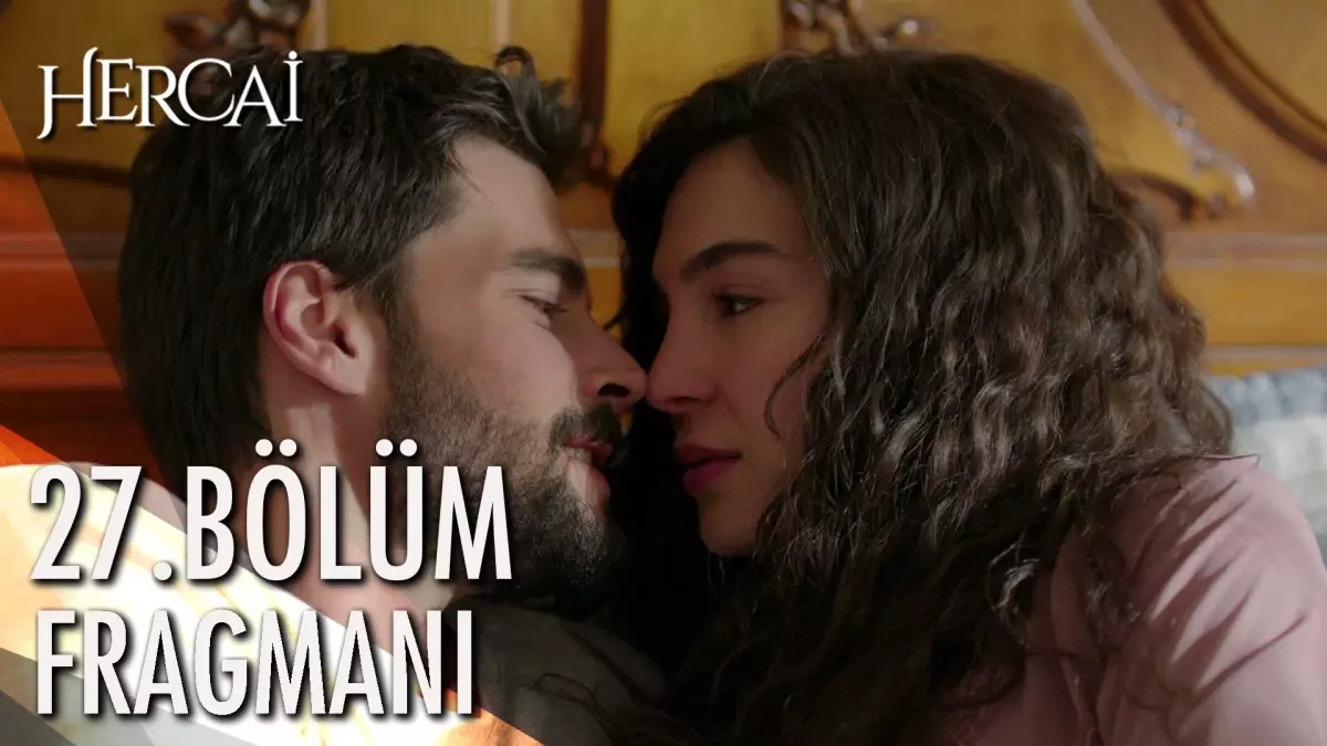 Hercai 27. Bölüm Fragmanı