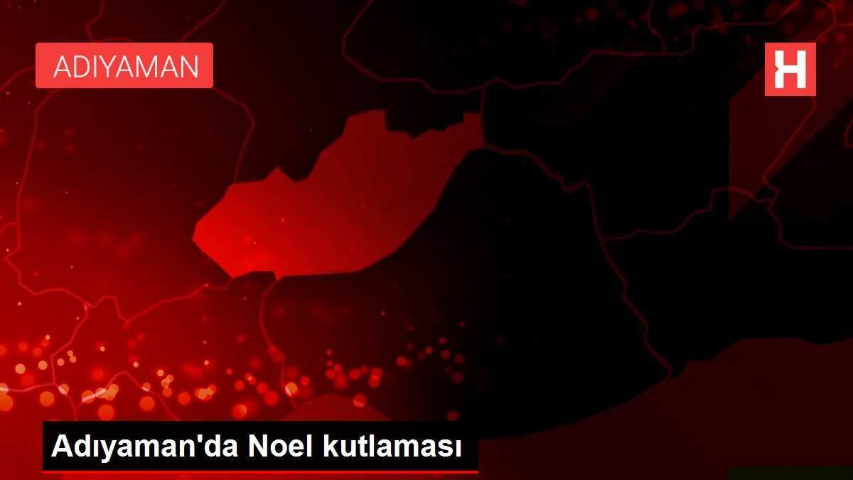 Adıyaman'da Noel kutlaması