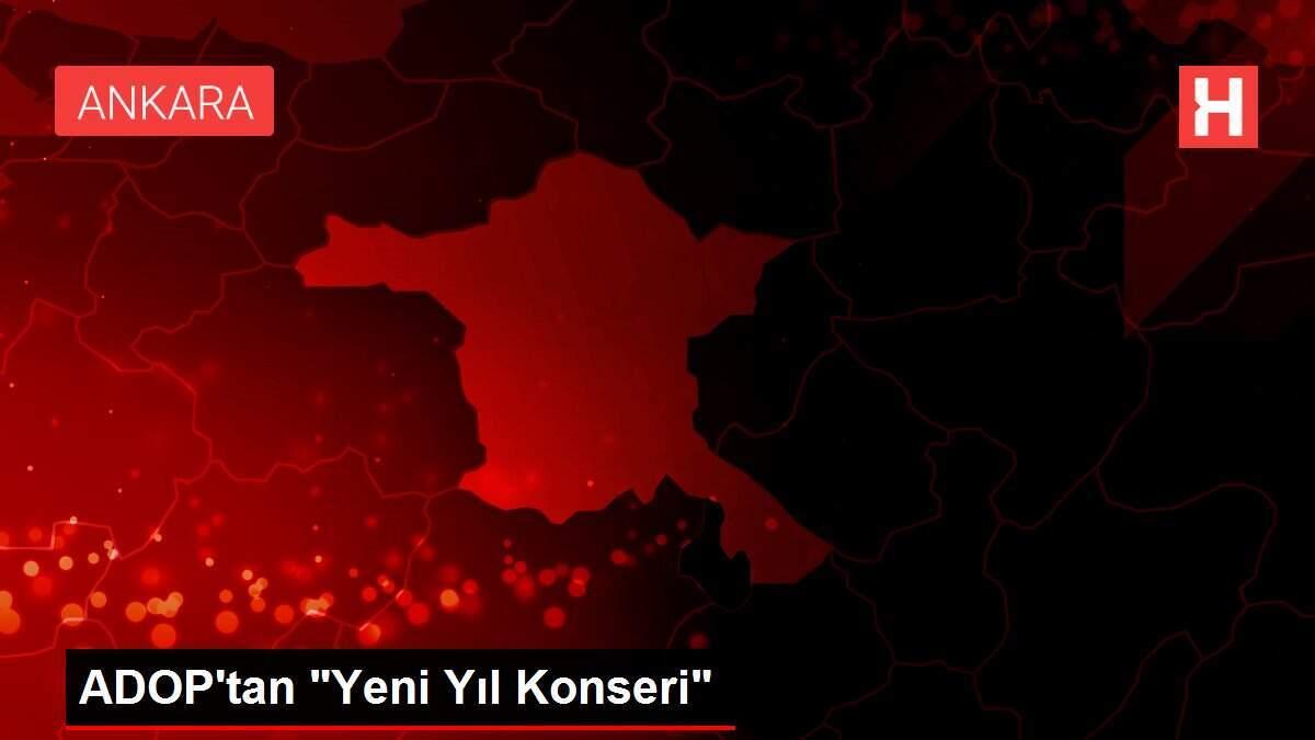 ADOP'tan 'Yeni Yıl Konseri'