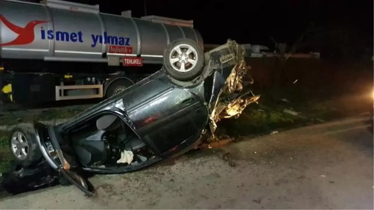 Otomobil ve tankere çarpan araç takla attı: 1 ölü, 2 yaralı