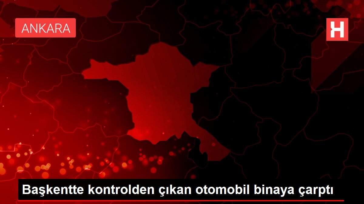 Başkentte kontrolden çıkan otomobil binaya çarptı