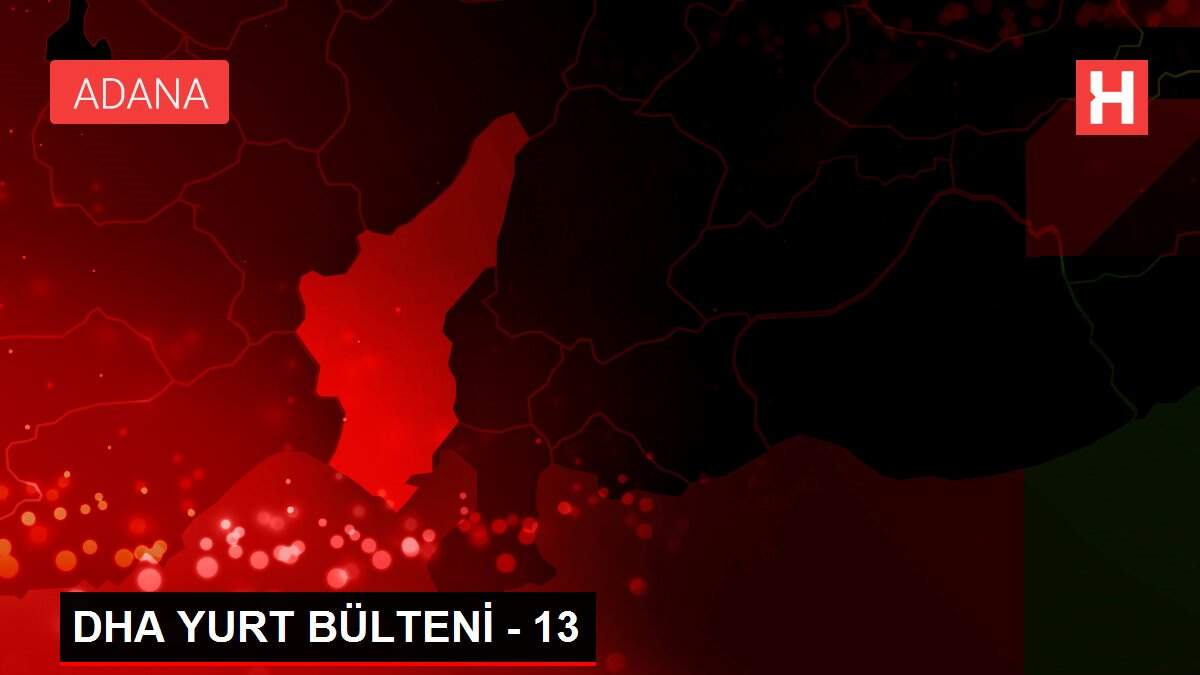DHA YURT BÜLTENİ - 13