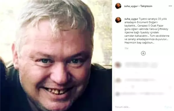 Ünlü tiyatro oyuncusu Ercüment Doğan hayatını kaybetti.