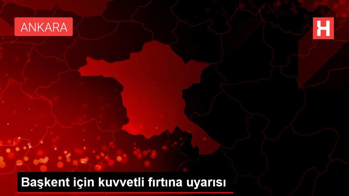 Başkent için kuvvetli fırtına uyarısı