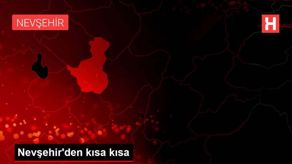 Nevşehir'den kısa kısa