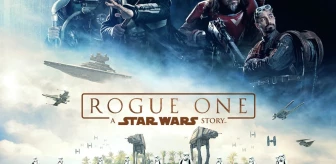 Rogue One: Bir Star Wars Hikayesi filmi konusu nedir? Rogue One: Bir Star Wars Hikayesi oyuncuları ve Rogue One: Bir Star Wars Hikayesi özeti!
