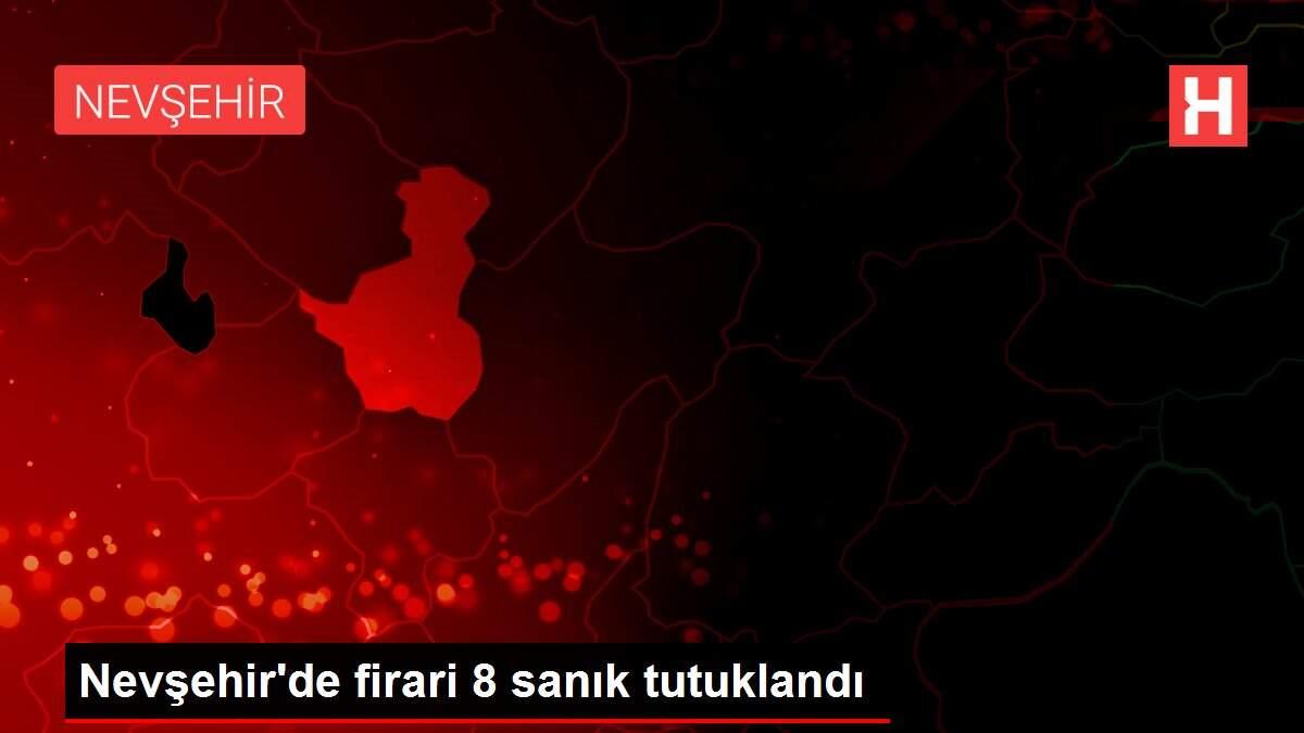 Nevşehir'de firari 8 sanık tutuklandı