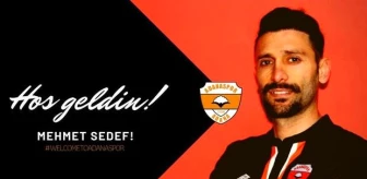 Adanaspor, Mehmet Sedef'i kadrosuna kattı
