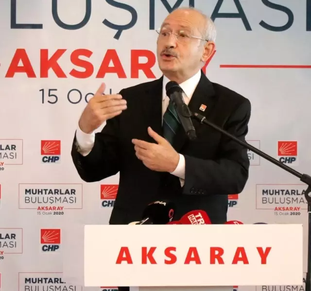 CHP Genel Başkanı Kılıçdaroğlu Aksaray'da muhtarlarla bir araya geldi
