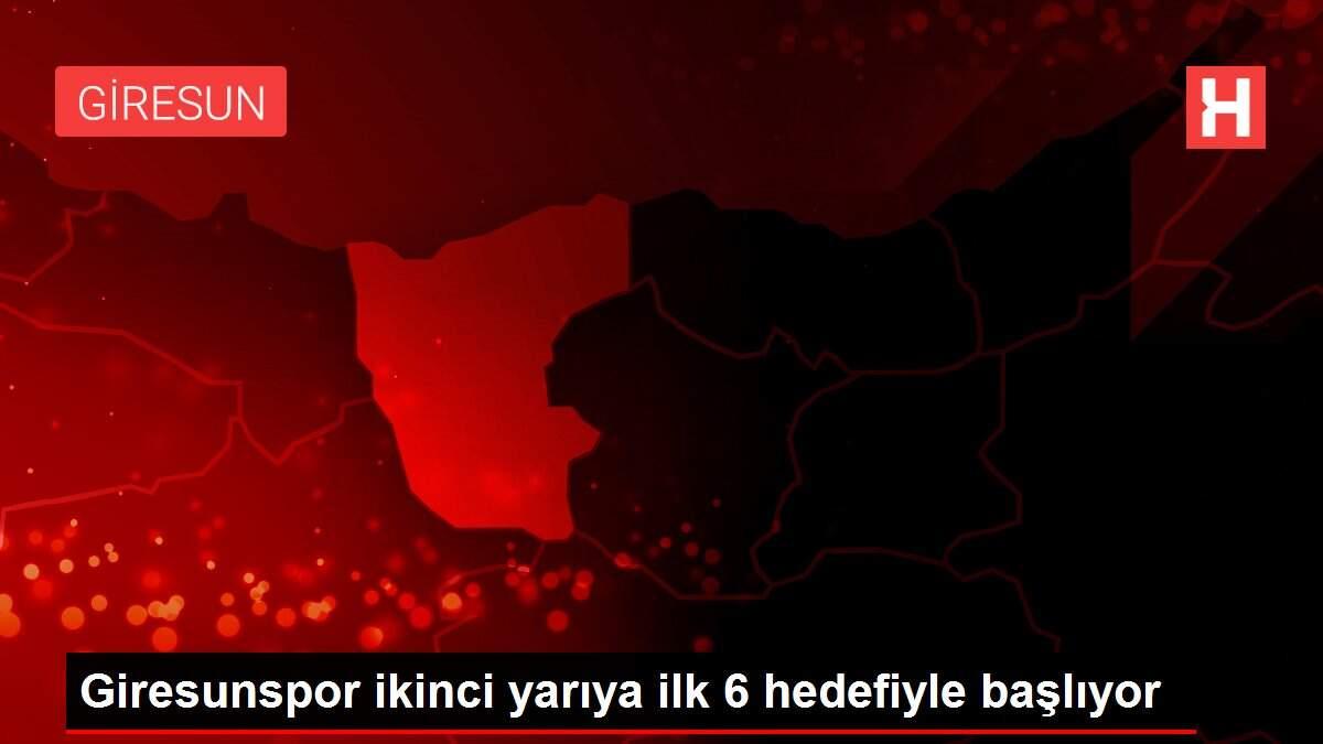 Giresunspor ikinci yarıya ilk 6 hedefiyle başlıyor