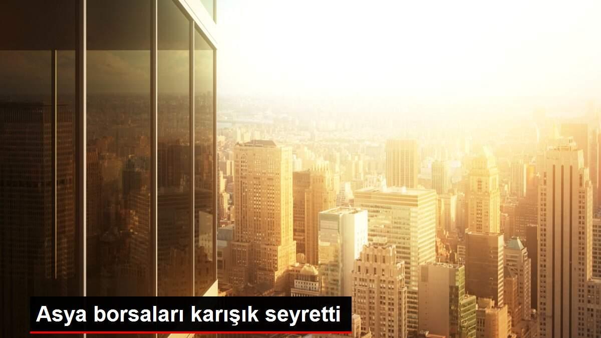 Asya borsaları karışık seyretti