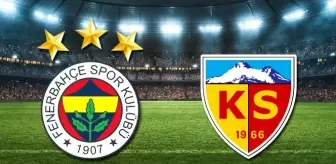 Fenerbahçe - Kayserispor maçı ne zaman, saat kaçta? Fenerbahçe - Hes Kablo Kayserispor maçı hangi kanalda?