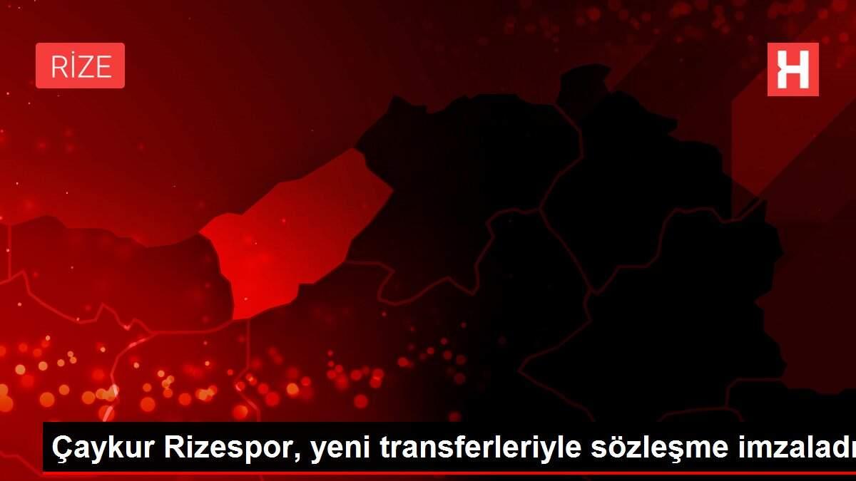 Çaykur Rizespor, yeni transferleriyle sözleşme imzaladı
