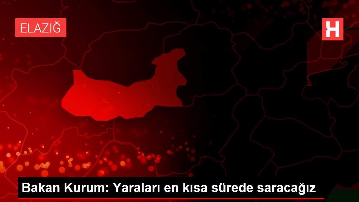 Bakan Kurum: Yaraları en kısa sürede saracağız Bakan Kurum: Yaraları en kısa sürede saracağız