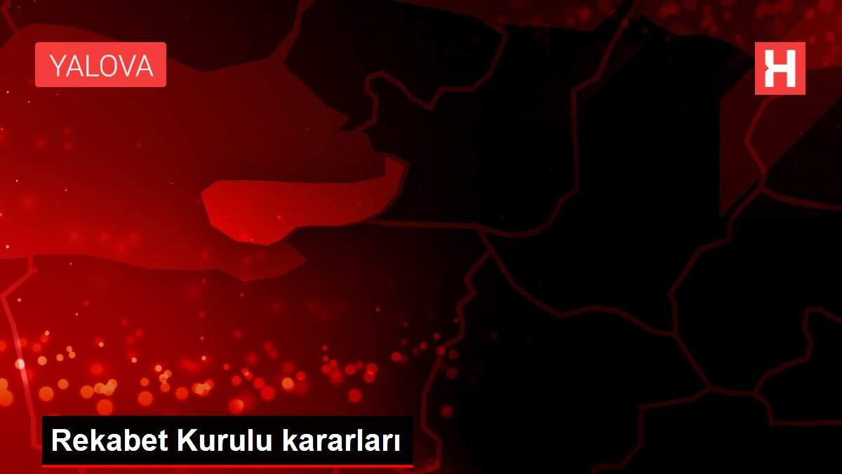 Rekabet Kurulu kararları