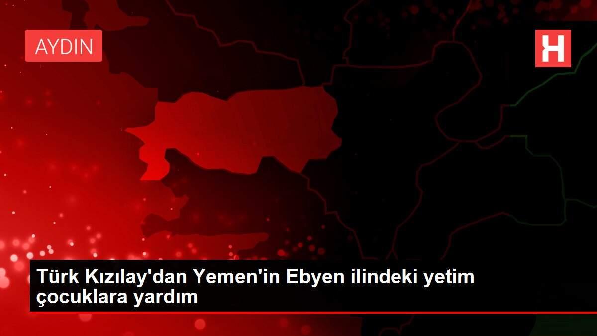 Türk Kızılay'dan Yemen'in Ebyen ilindeki yetim çocuklara yardım