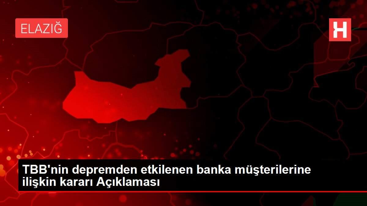 TBB'nin depremden etkilenen banka müşterilerine ilişkin kararı Açıklaması