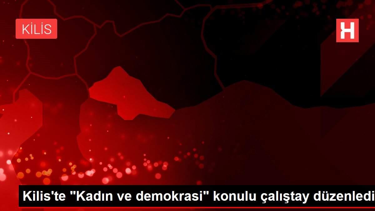 Kilis'te Kilis'te