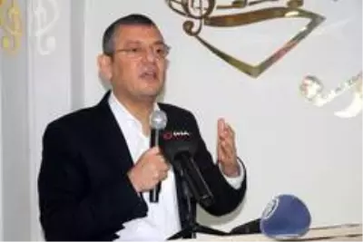 CHP Grup Başkanvekili Özel: CHP Grup Başkanvekili Özel: