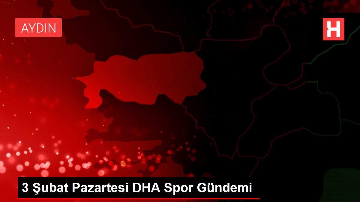 3 Şubat Pazartesi DHA Spor Gündemi