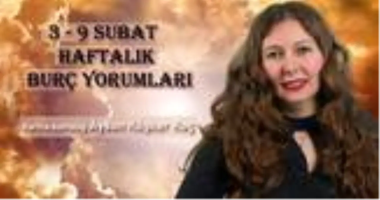 Haftalık burç yorumları 3 - 9 Şubat: Burçları bu hafta neler bekliyor?