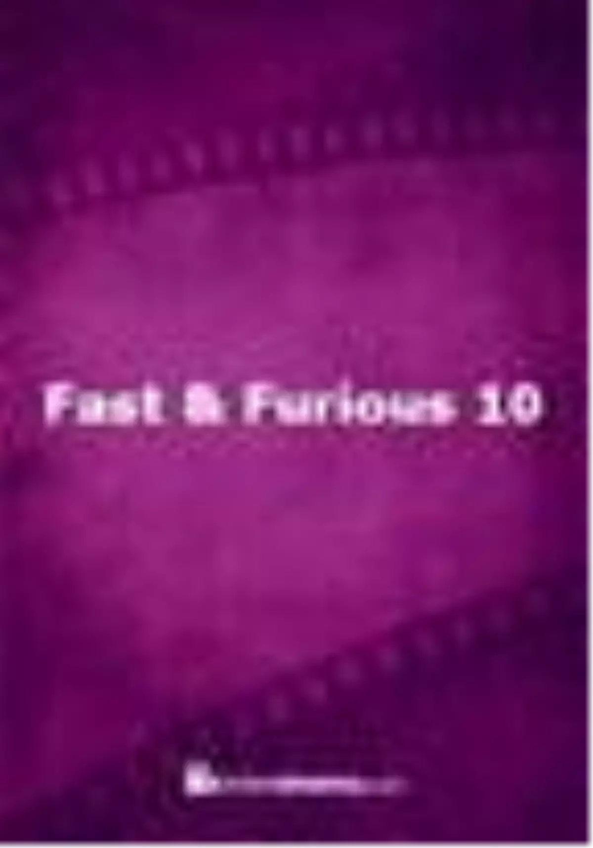 Fast & Furious 10 Filmi