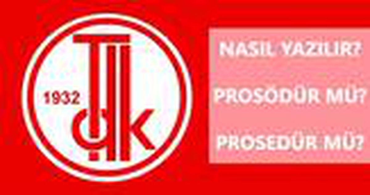 Prosedür nasıl yazılır? TDK'ya göre prosedür mü, prosödür mü? Prosedür ne demek?