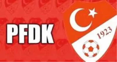 13 Süper Lig kulübü PFDK'ya sevk edildi