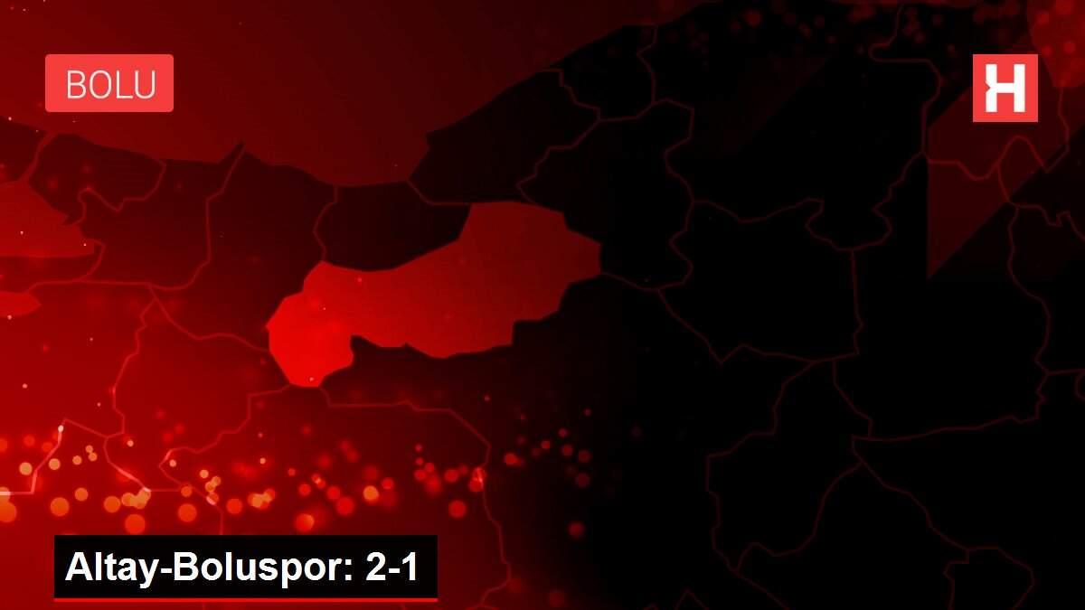 Altay-Boluspor: 2-1