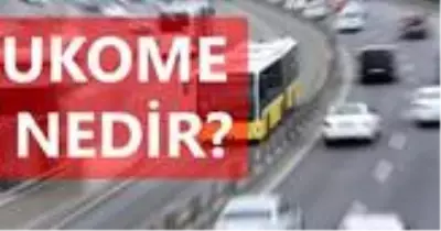 UKOME açılımı nedir? UKOME ne iş yapar? UKOME nedir? UKOME açılımı nedir? UKOME ne iş yapar? UKOME nedir?